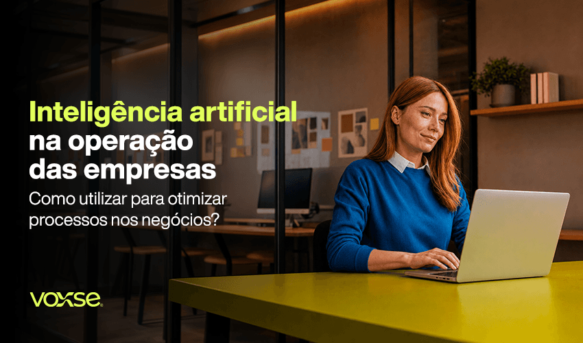 Inteligência artificial na operação das empresas: como utilizar para otimizar processos nos negócios?